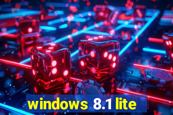 windows 8.1 lite